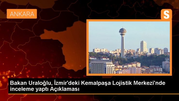 Ulaştırma Bakanı: 2053’e kadar lojistik merkez sayısını 26’ya çıkarmayı hedefliyoruz